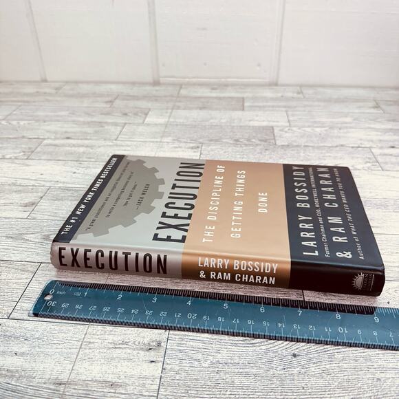 Execution: The Discipline of Getting‎ Things Done by Larry Bossidy, Ram Charan - Picture 5 of 15